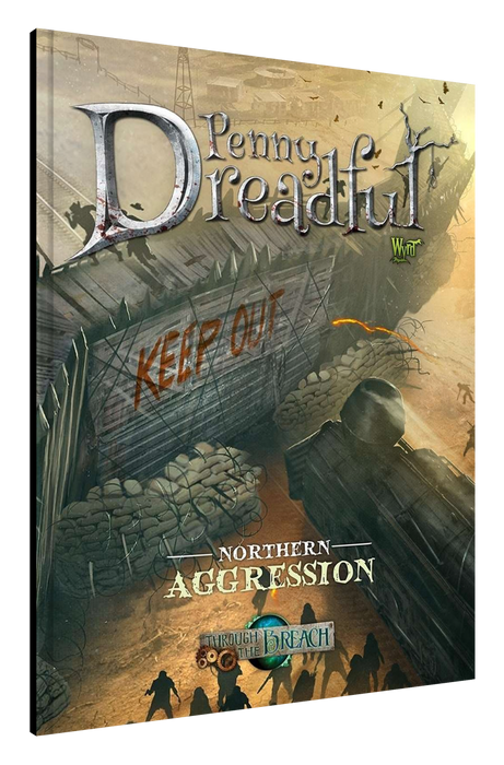 Through the Breach: Northern Aggression