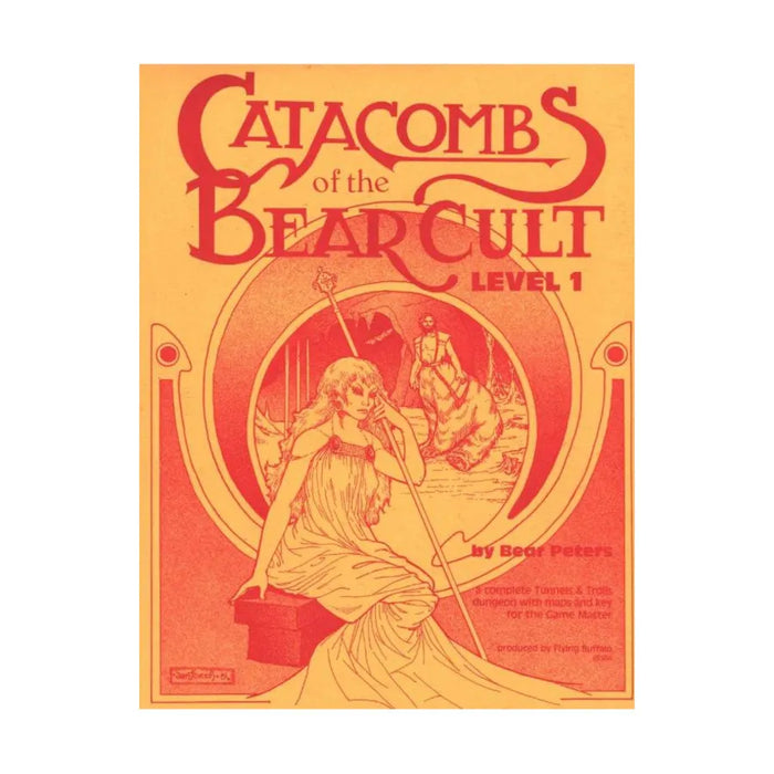 Tunnels & Trolls - Catacombs of the Bear Cult